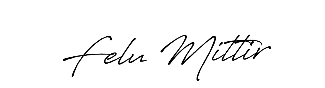 How to make Felu Mittir signature? Antro_Vectra_Bolder is a professional autograph style. Create handwritten signature for Felu Mittir name. Felu Mittir signature style 7 images and pictures png