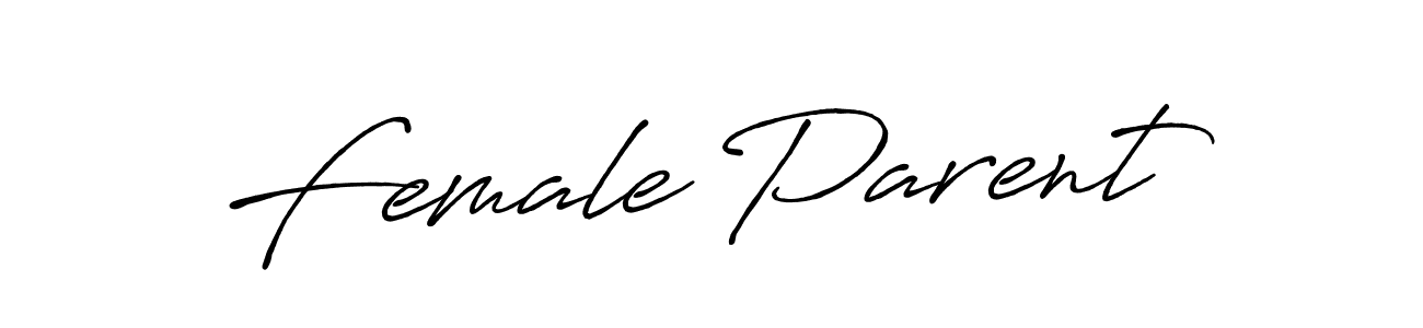 Female Parent stylish signature style. Best Handwritten Sign (Antro_Vectra_Bolder) for my name. Handwritten Signature Collection Ideas for my name Female Parent. Female Parent signature style 7 images and pictures png