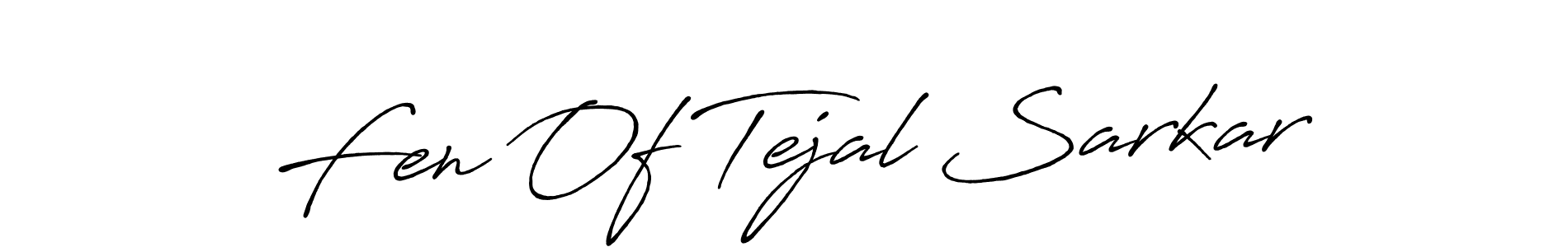 Make a short Fen Of Tejal Sarkar signature style. Manage your documents anywhere anytime using Antro_Vectra_Bolder. Create and add eSignatures, submit forms, share and send files easily. Fen Of Tejal Sarkar signature style 7 images and pictures png