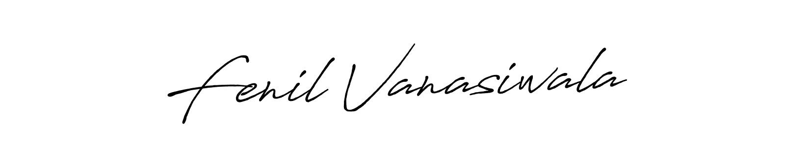 Use a signature maker to create a handwritten signature online. With this signature software, you can design (Antro_Vectra_Bolder) your own signature for name Fenil Vanasiwala. Fenil Vanasiwala signature style 7 images and pictures png