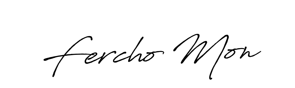 Once you've used our free online signature maker to create your best signature Antro_Vectra_Bolder style, it's time to enjoy all of the benefits that Fercho Mon name signing documents. Fercho Mon signature style 7 images and pictures png