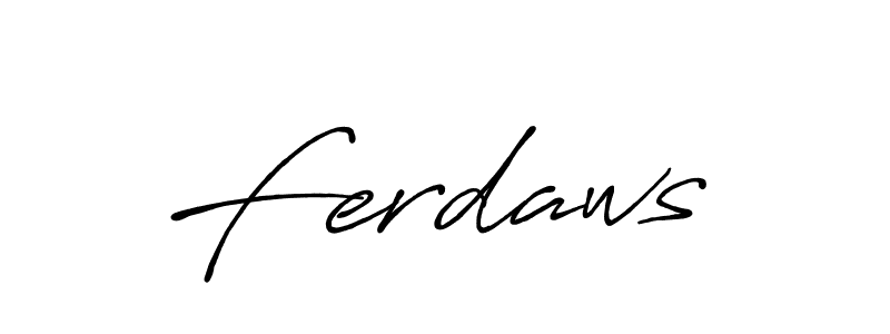 Make a beautiful signature design for name Ferdaws . With this signature (Antro_Vectra_Bolder) style, you can create a handwritten signature for free. Ferdaws  signature style 7 images and pictures png