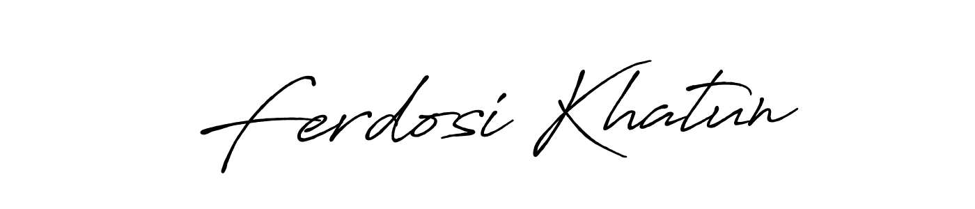 How to make Ferdosi Khatun signature? Antro_Vectra_Bolder is a professional autograph style. Create handwritten signature for Ferdosi Khatun name. Ferdosi Khatun signature style 7 images and pictures png