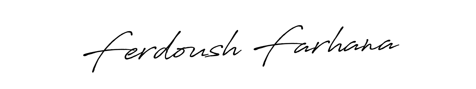 Make a beautiful signature design for name Ferdoush Farhana. Use this online signature maker to create a handwritten signature for free. Ferdoush Farhana signature style 7 images and pictures png