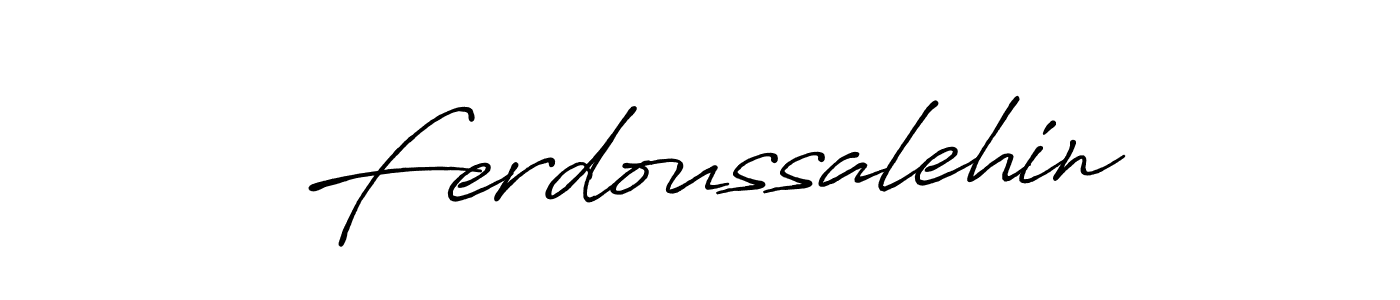 How to make Ferdoussalehin name signature. Use Antro_Vectra_Bolder style for creating short signs online. This is the latest handwritten sign. Ferdoussalehin signature style 7 images and pictures png