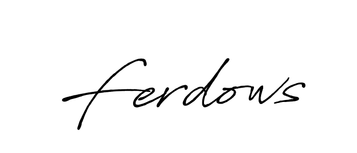 How to make Ferdows signature? Antro_Vectra_Bolder is a professional autograph style. Create handwritten signature for Ferdows name. Ferdows signature style 7 images and pictures png