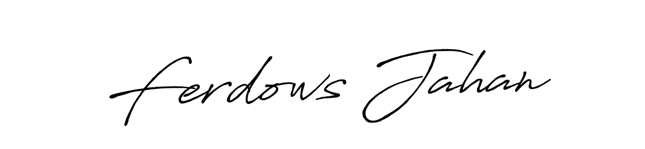 How to make Ferdows Jahan signature? Antro_Vectra_Bolder is a professional autograph style. Create handwritten signature for Ferdows Jahan name. Ferdows Jahan signature style 7 images and pictures png
