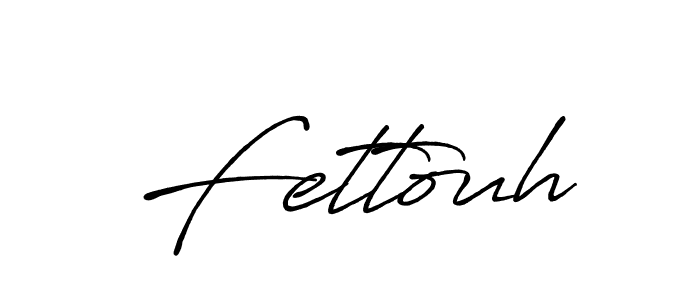 Create a beautiful signature design for name Fettouh. With this signature (Antro_Vectra_Bolder) fonts, you can make a handwritten signature for free. Fettouh signature style 7 images and pictures png