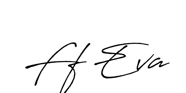 You should practise on your own different ways (Antro_Vectra_Bolder) to write your name (Ff Eva) in signature. don't let someone else do it for you. Ff Eva signature style 7 images and pictures png