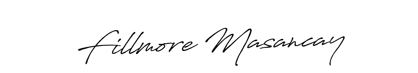 You should practise on your own different ways (Antro_Vectra_Bolder) to write your name (Fillmore Masancay) in signature. don't let someone else do it for you. Fillmore Masancay signature style 7 images and pictures png