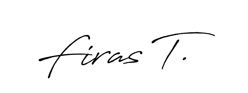 Make a beautiful signature design for name Firas T.. Use this online signature maker to create a handwritten signature for free. Firas T. signature style 7 images and pictures png