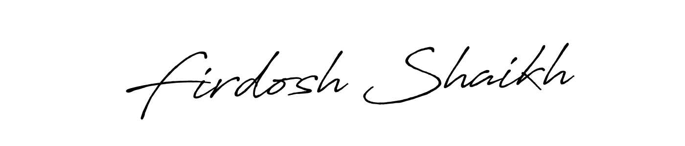 How to make Firdosh Shaikh signature? Antro_Vectra_Bolder is a professional autograph style. Create handwritten signature for Firdosh Shaikh name. Firdosh Shaikh signature style 7 images and pictures png