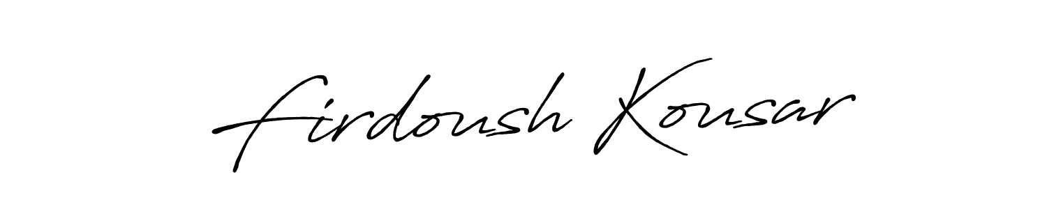 It looks lik you need a new signature style for name Firdoush Kousar. Design unique handwritten (Antro_Vectra_Bolder) signature with our free signature maker in just a few clicks. Firdoush Kousar signature style 7 images and pictures png