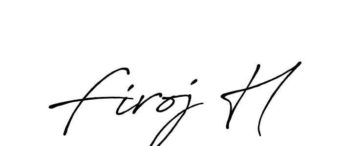 Create a beautiful signature design for name Firoj H. With this signature (Antro_Vectra_Bolder) fonts, you can make a handwritten signature for free. Firoj H signature style 7 images and pictures png