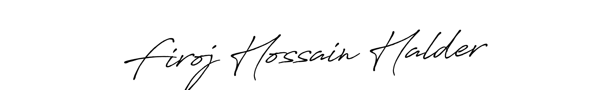 The best way (Antro_Vectra_Bolder) to make a short signature is to pick only two or three words in your name. The name Firoj Hossain Halder include a total of six letters. For converting this name. Firoj Hossain Halder signature style 7 images and pictures png