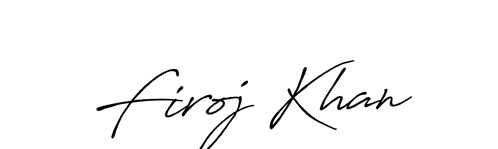 Make a beautiful signature design for name Firoj Khan. With this signature (Antro_Vectra_Bolder) style, you can create a handwritten signature for free. Firoj Khan signature style 7 images and pictures png