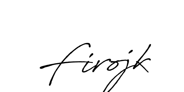 Design your own signature with our free online signature maker. With this signature software, you can create a handwritten (Antro_Vectra_Bolder) signature for name Firojk. Firojk signature style 7 images and pictures png