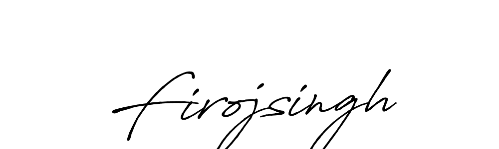 Firojsingh stylish signature style. Best Handwritten Sign (Antro_Vectra_Bolder) for my name. Handwritten Signature Collection Ideas for my name Firojsingh. Firojsingh signature style 7 images and pictures png