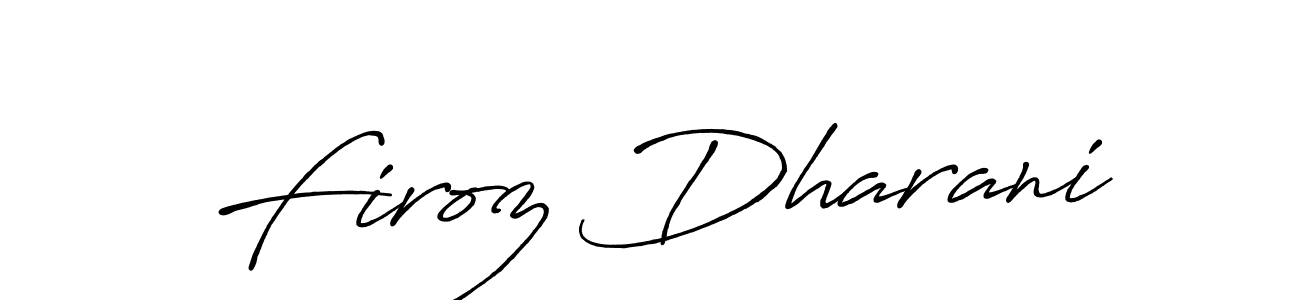 Make a beautiful signature design for name Firoz Dharani. Use this online signature maker to create a handwritten signature for free. Firoz Dharani signature style 7 images and pictures png