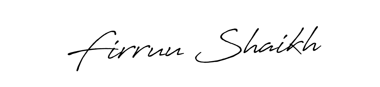 It looks lik you need a new signature style for name Firruu Shaikh. Design unique handwritten (Antro_Vectra_Bolder) signature with our free signature maker in just a few clicks. Firruu Shaikh signature style 7 images and pictures png