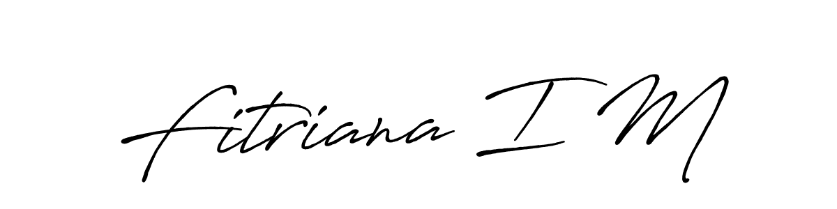 Also You can easily find your signature by using the search form. We will create Fitriana I M name handwritten signature images for you free of cost using Antro_Vectra_Bolder sign style. Fitriana I M signature style 7 images and pictures png