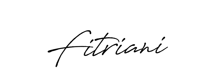 Use a signature maker to create a handwritten signature online. With this signature software, you can design (Antro_Vectra_Bolder) your own signature for name Fitriani. Fitriani signature style 7 images and pictures png