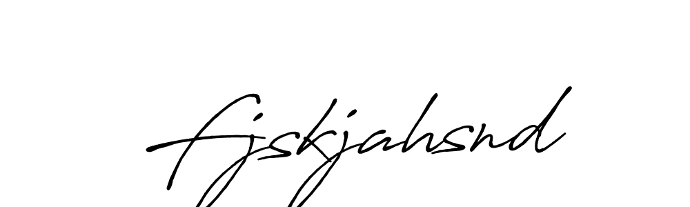 Make a beautiful signature design for name Fjskjahsnd. Use this online signature maker to create a handwritten signature for free. Fjskjahsnd signature style 7 images and pictures png
