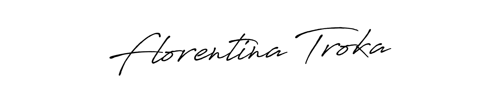 How to make Florentina Troka name signature. Use Antro_Vectra_Bolder style for creating short signs online. This is the latest handwritten sign. Florentina Troka signature style 7 images and pictures png