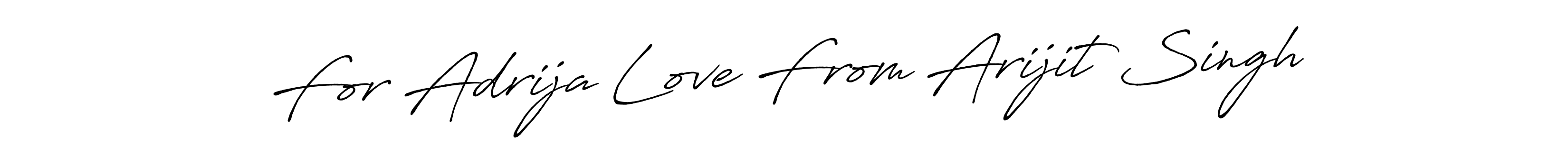 How to make For Adrija Love From Arijit Singh name signature. Use Antro_Vectra_Bolder style for creating short signs online. This is the latest handwritten sign. For Adrija Love From Arijit Singh signature style 7 images and pictures png