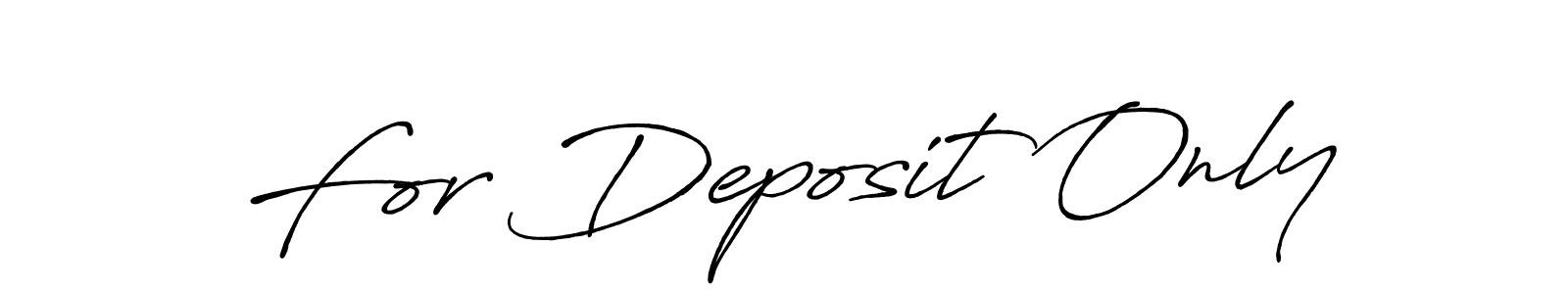 This is the best signature style for the For Deposit Only name. Also you like these signature font (Antro_Vectra_Bolder). Mix name signature. For Deposit Only signature style 7 images and pictures png