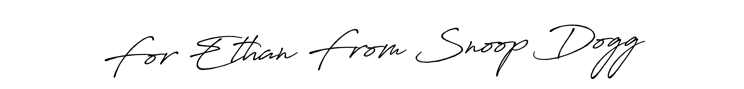 Similarly Antro_Vectra_Bolder is the best handwritten signature design. Signature creator online .You can use it as an online autograph creator for name For Ethan From Snoop Dogg. For Ethan From Snoop Dogg signature style 7 images and pictures png