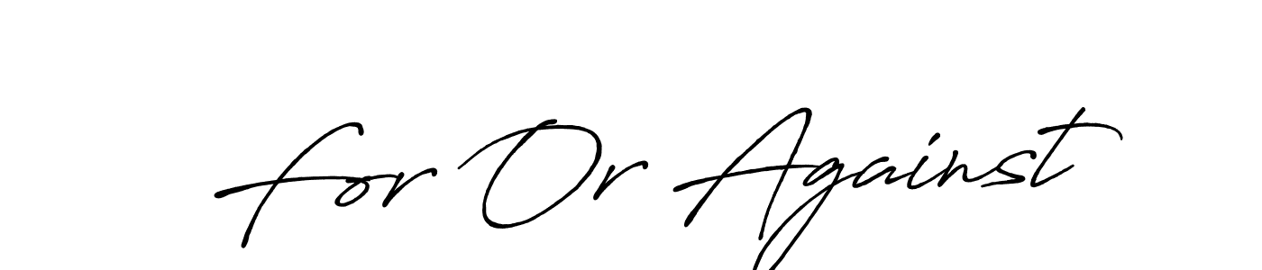 Similarly Antro_Vectra_Bolder is the best handwritten signature design. Signature creator online .You can use it as an online autograph creator for name For Or Against. For Or Against signature style 7 images and pictures png