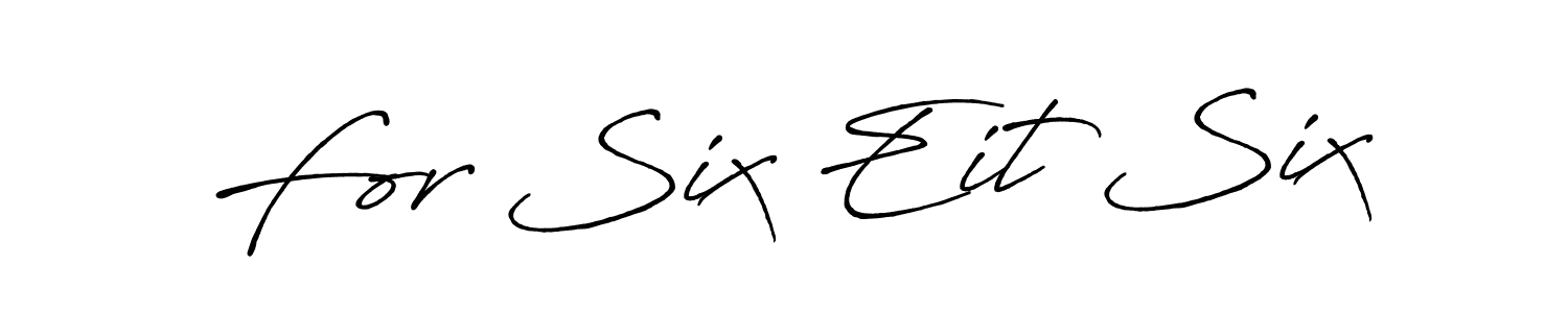 Similarly Antro_Vectra_Bolder is the best handwritten signature design. Signature creator online .You can use it as an online autograph creator for name For Six Eit Six. For Six Eit Six signature style 7 images and pictures png