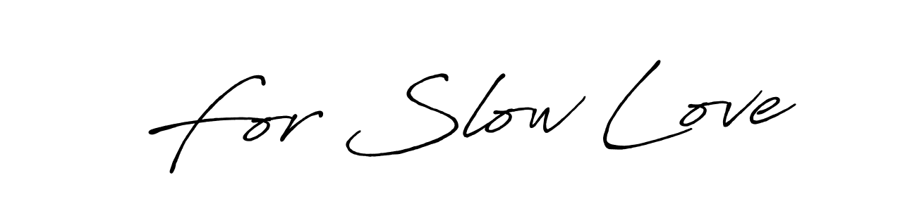 Best and Professional Signature Style for For Slow Love. Antro_Vectra_Bolder Best Signature Style Collection. For Slow Love signature style 7 images and pictures png