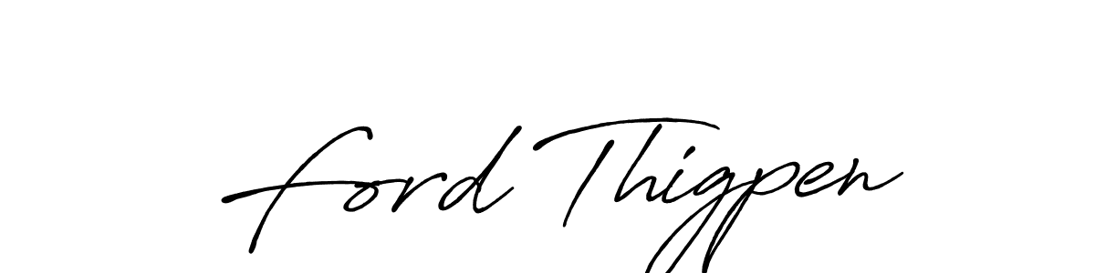 Once you've used our free online signature maker to create your best signature Antro_Vectra_Bolder style, it's time to enjoy all of the benefits that Ford Thigpen name signing documents. Ford Thigpen signature style 7 images and pictures png