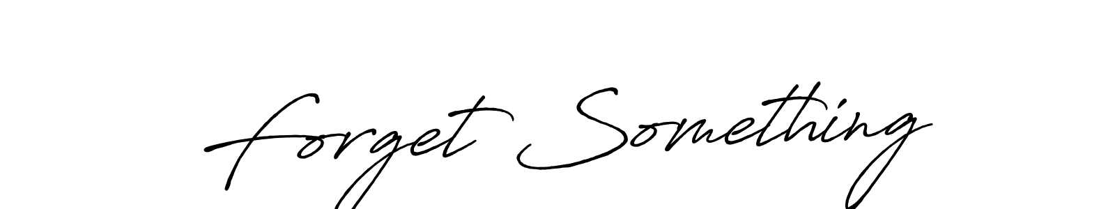 You should practise on your own different ways (Antro_Vectra_Bolder) to write your name (Forget Something) in signature. don't let someone else do it for you. Forget Something signature style 7 images and pictures png