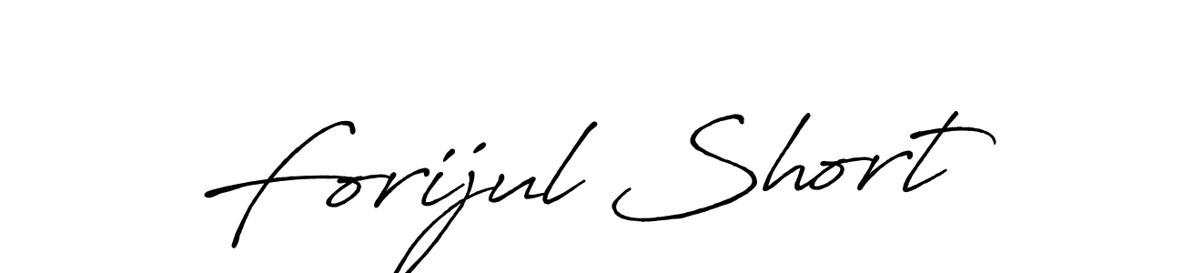 Forijul Short stylish signature style. Best Handwritten Sign (Antro_Vectra_Bolder) for my name. Handwritten Signature Collection Ideas for my name Forijul Short. Forijul Short signature style 7 images and pictures png