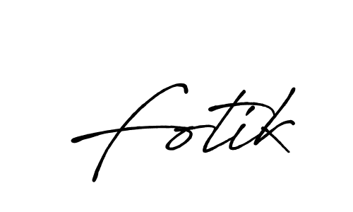 Make a beautiful signature design for name Fotik. With this signature (Antro_Vectra_Bolder) style, you can create a handwritten signature for free. Fotik signature style 7 images and pictures png