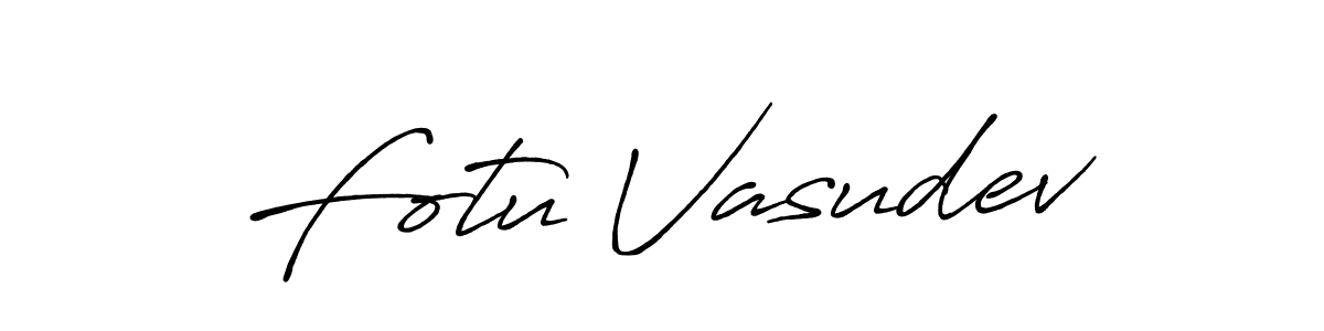 Make a short Fotu Vasudev signature style. Manage your documents anywhere anytime using Antro_Vectra_Bolder. Create and add eSignatures, submit forms, share and send files easily. Fotu Vasudev signature style 7 images and pictures png