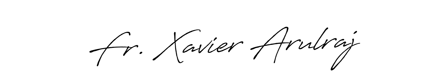 Make a beautiful signature design for name Fr. Xavier Arulraj. With this signature (Antro_Vectra_Bolder) style, you can create a handwritten signature for free. Fr. Xavier Arulraj signature style 7 images and pictures png