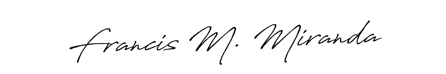 How to make Francis M. Miranda signature? Antro_Vectra_Bolder is a professional autograph style. Create handwritten signature for Francis M. Miranda name. Francis M. Miranda signature style 7 images and pictures png