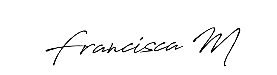 Design your own signature with our free online signature maker. With this signature software, you can create a handwritten (Antro_Vectra_Bolder) signature for name Francisca M. Francisca M signature style 7 images and pictures png