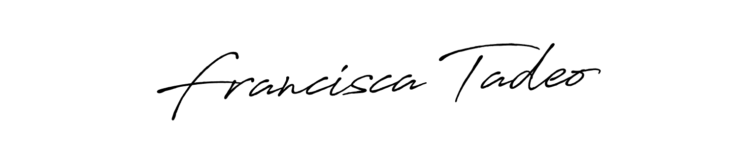 How to make Francisca Tadeo signature? Antro_Vectra_Bolder is a professional autograph style. Create handwritten signature for Francisca Tadeo name. Francisca Tadeo signature style 7 images and pictures png