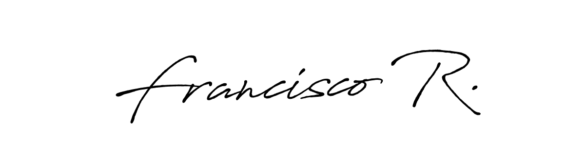 Make a beautiful signature design for name Francisco R.. With this signature (Antro_Vectra_Bolder) style, you can create a handwritten signature for free. Francisco R. signature style 7 images and pictures png