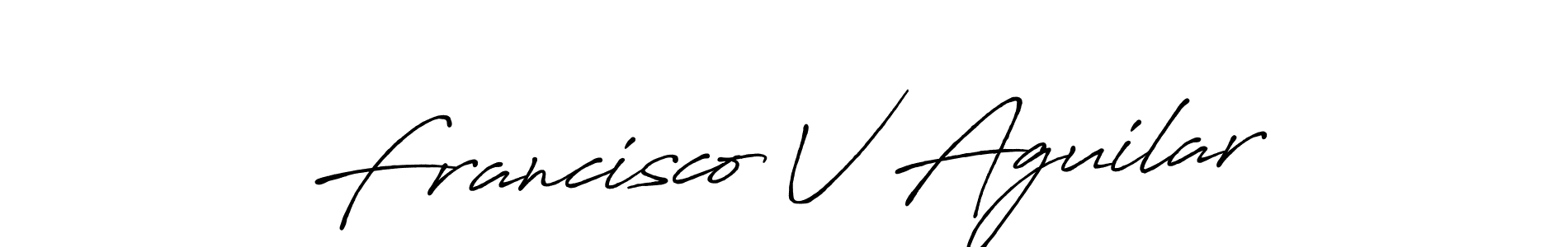 Make a short Francisco V Aguilar signature style. Manage your documents anywhere anytime using Antro_Vectra_Bolder. Create and add eSignatures, submit forms, share and send files easily. Francisco V Aguilar signature style 7 images and pictures png