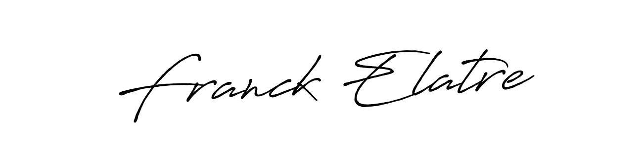 You should practise on your own different ways (Antro_Vectra_Bolder) to write your name (Franck Elatre) in signature. don't let someone else do it for you. Franck Elatre signature style 7 images and pictures png