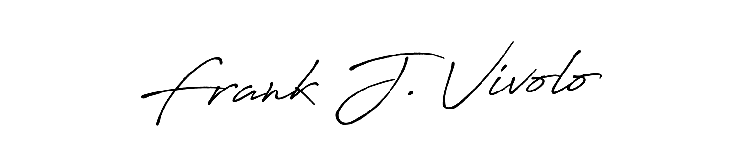 It looks lik you need a new signature style for name Frank J. Vivolo. Design unique handwritten (Antro_Vectra_Bolder) signature with our free signature maker in just a few clicks. Frank J. Vivolo signature style 7 images and pictures png