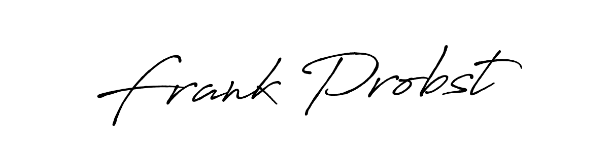 Make a short Frank Probst signature style. Manage your documents anywhere anytime using Antro_Vectra_Bolder. Create and add eSignatures, submit forms, share and send files easily. Frank Probst signature style 7 images and pictures png