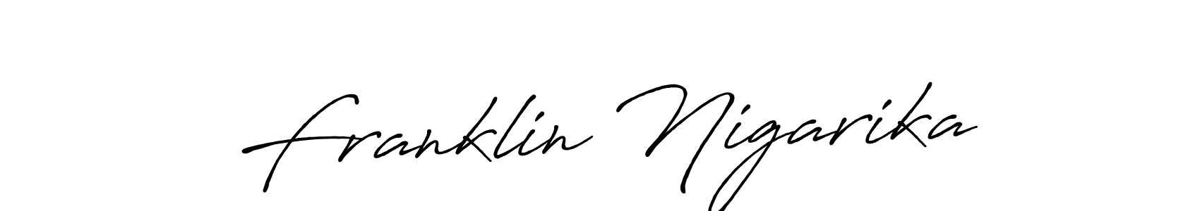 Franklin Nigarika stylish signature style. Best Handwritten Sign (Antro_Vectra_Bolder) for my name. Handwritten Signature Collection Ideas for my name Franklin Nigarika. Franklin Nigarika signature style 7 images and pictures png