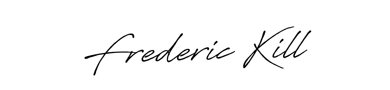 How to make Frederic Kill signature? Antro_Vectra_Bolder is a professional autograph style. Create handwritten signature for Frederic Kill name. Frederic Kill signature style 7 images and pictures png